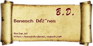 Benesch Dénes névjegykártya